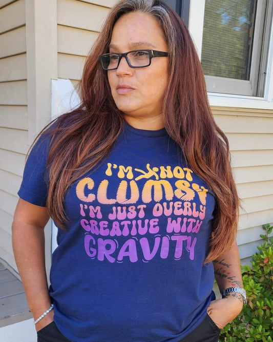 I'M NOT CLUMSY (COLORED) T-SHIRT