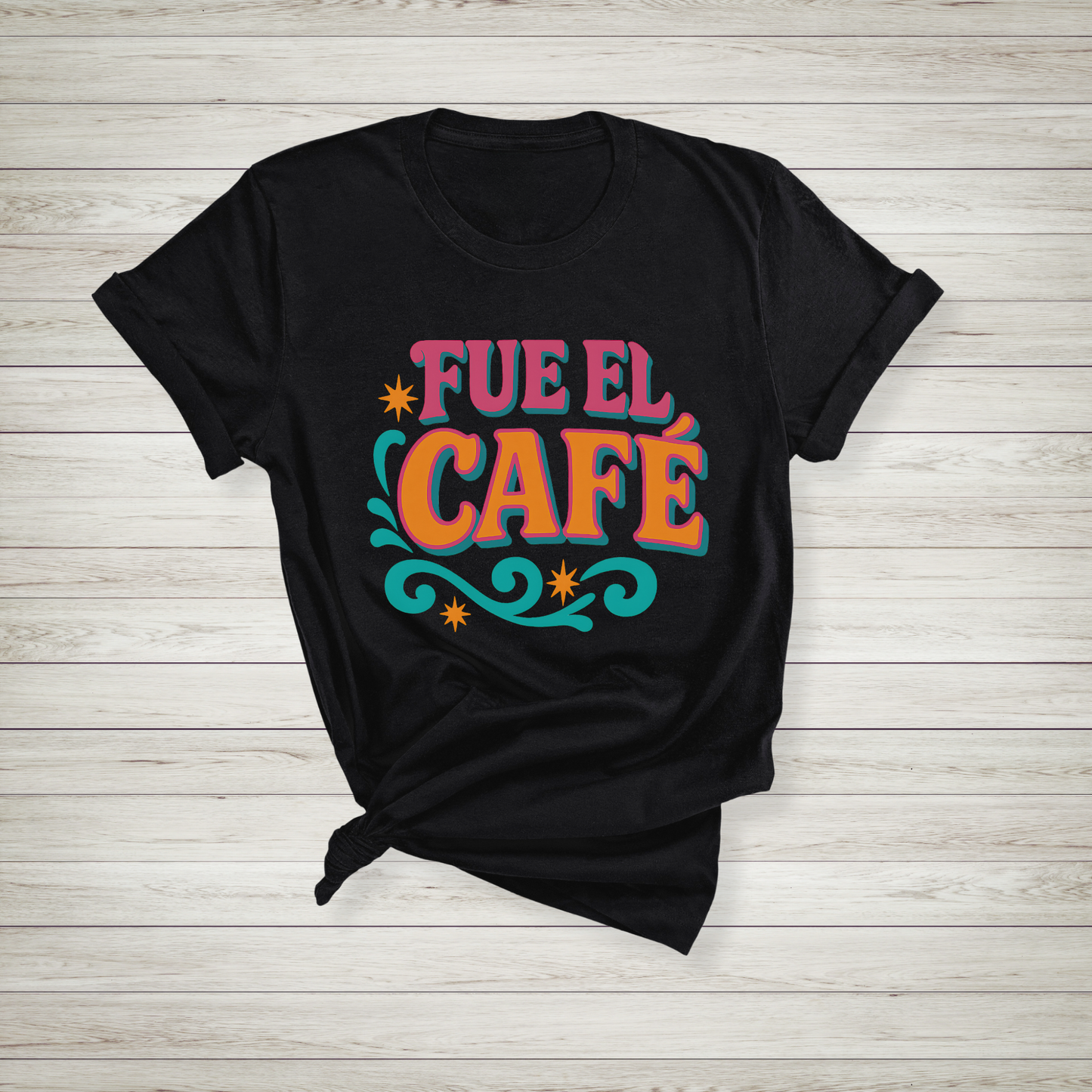 Fue el Café T-Shirt - Bold Retro Spanish Graphic Tee