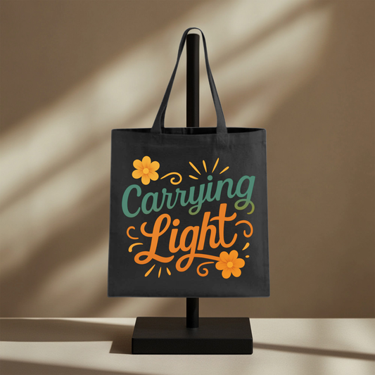 Carrying Light Tote Bag - Heavy Canvas, Faith-Inspired Everyday Bag
