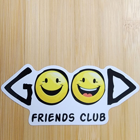 GOOD FRIENDS CLUB STICKER