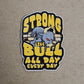 Strong Like Bull Sticker - 2.5" Motivational Vinyl Decal